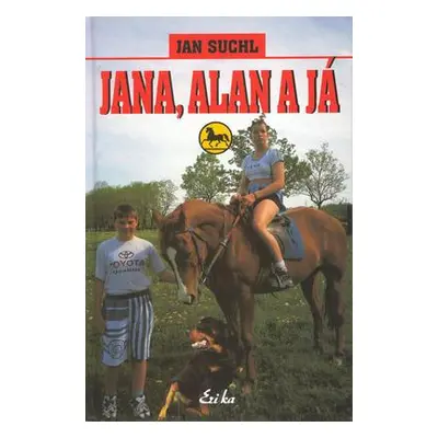 Jana, Alan a já (Jan Suchl)