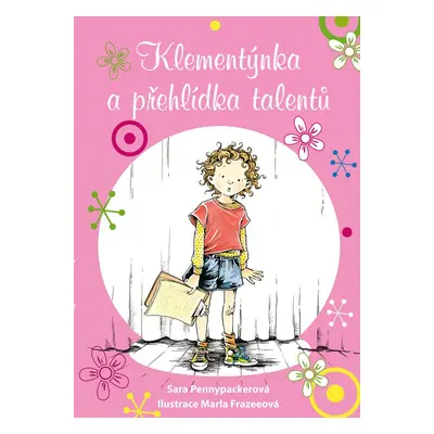 Klementýnka a přehlídka talentů (Sara Pennypackerová)