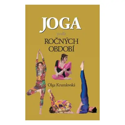 Joga podľa ročných období (Olga Krumlovská) (slovensky)