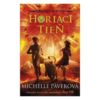 Bohovia a bojovníci 2: Horiaci tieň (Michelle Paverová) (slovensky)