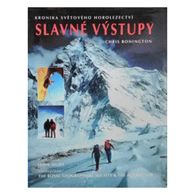 Slavné výstupy (Chris Bonington)