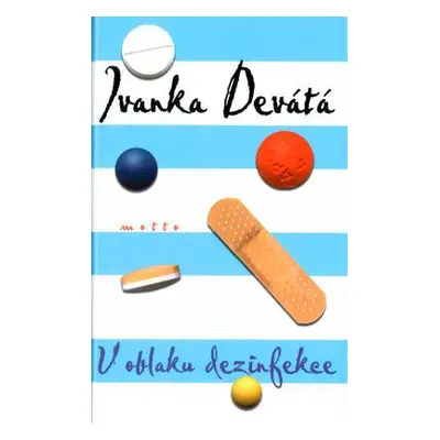 V oblaku dezinfekce (Ivanka Devátá)