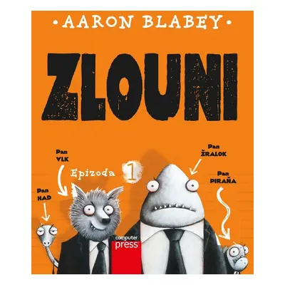 Zlouni 1 (Aaron Blabey)