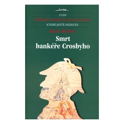 Smrt bankéře Crosbyho (Barrie Roberts)