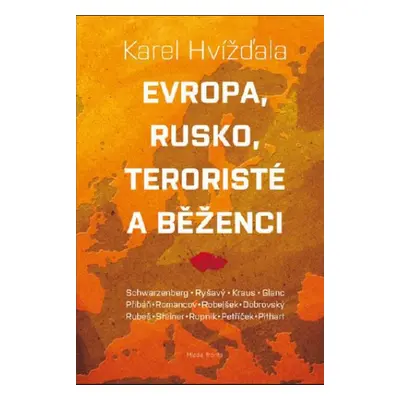 Evropa, Rusko, teroristé a běženci (Karel Hvížďala)