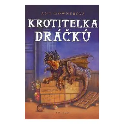 Krotitelka dráčků (Downerová, Ann)