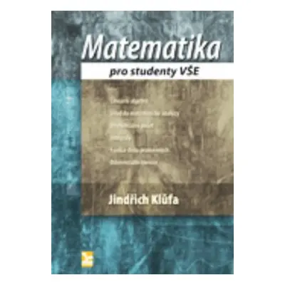 Matematika pro studenty VŠE (Jindřich Klůfa)