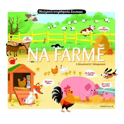 Na farmě (Larousse) (Sylvie Bézuelová)