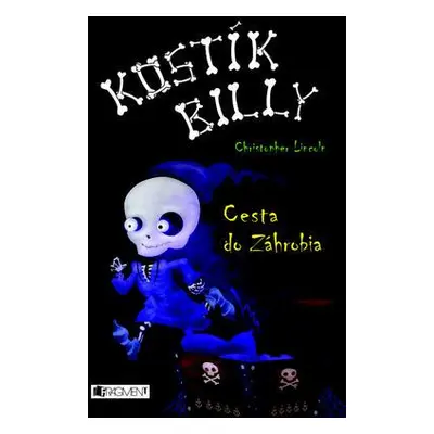 Kostík Billy - Cesta do Záhrobia (Christopher Lincoln) (slovensky)