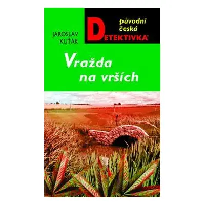 Vražda na vršcích (Jaroslav Kuťák)