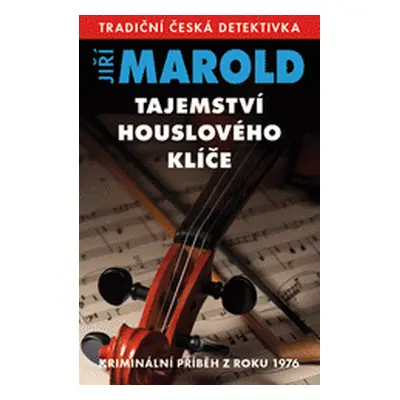 Tajemství houslového klíče (Jiří Marold)