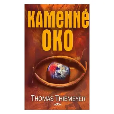 Kamenné oko (Thomas Thiemeyer)