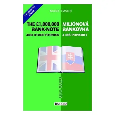 Miliónová bankovka a iné poviedky The 1,000,000 bank-note and other stories (Mark Twain) (sloven