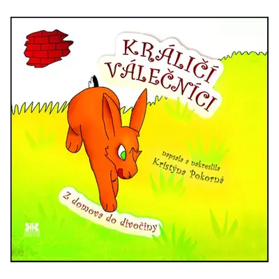 Králičí válečníci (Kristýna Pokorná)