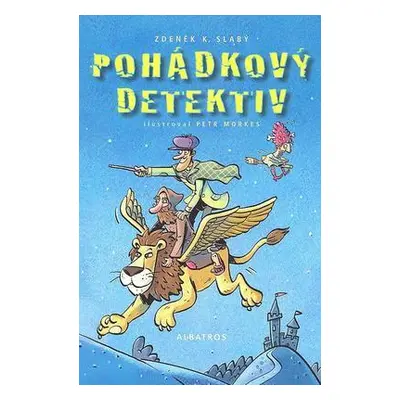 Pohádkový detektiv (Zdeněk K. Slabý)