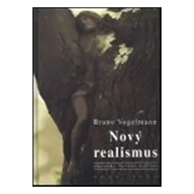 Nový realismus (Bruno Vogelmann)