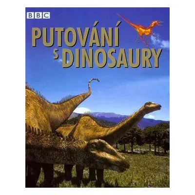 Putování s dinosaury (Haines, Tim)