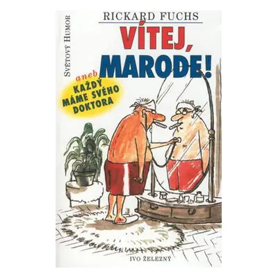 Vítej, marode! (Rickard Fuchs)