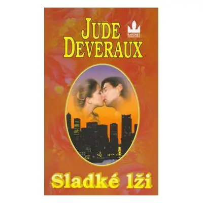 Sladké lži (Jude Deveraux)