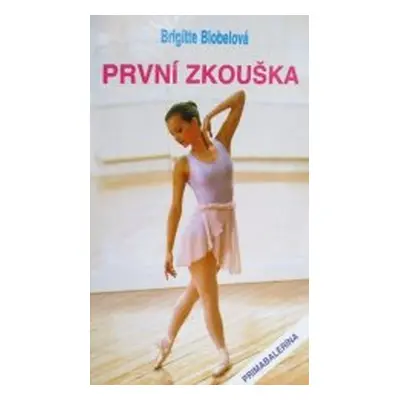 První zkouška (Brigitte Blobel)