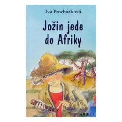 Jožin jede do Afriky (Iva Procházková)