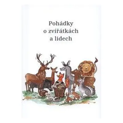 Pohádky o zvířátkách a lidech (Ivan Jakovyč Franko)