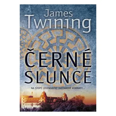 Černé slunce (Twining James)