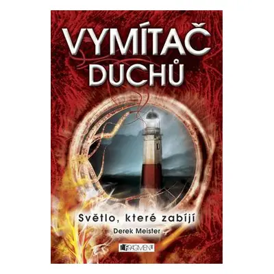 Vymítač duchů (Derek Meister)