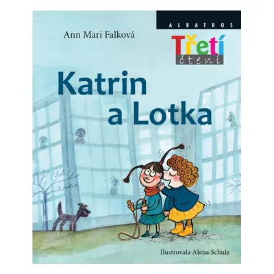 Katrin a Lotka (Ann Mari Fialková)