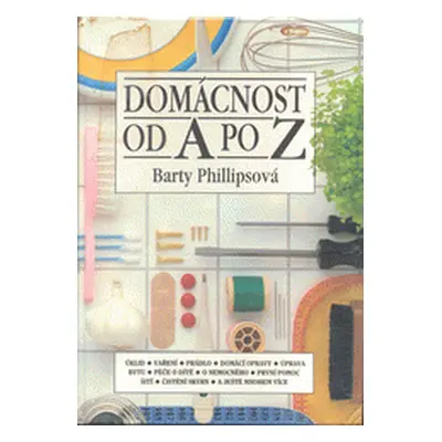 Domácnost od A po Z (Phillips, Barty) | slovensky