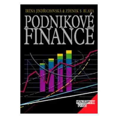 Podnikové finance (Irena Jindřichovská)