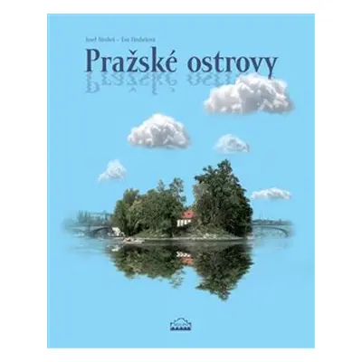 Pražské ostrovy (Dagmar Broncová)