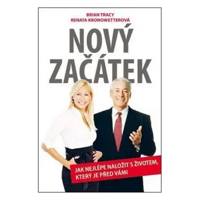 Nový začátek (Brian Tracy)