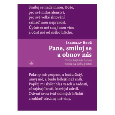 Pane, smiluj se a obnov nás - Sedm kajících žalmů nejen na dobu postní (Jan Brož)