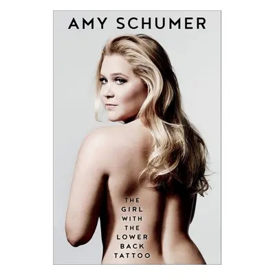 The Girl with the Lower Back Tattoo (Amy Schumer) (EN)