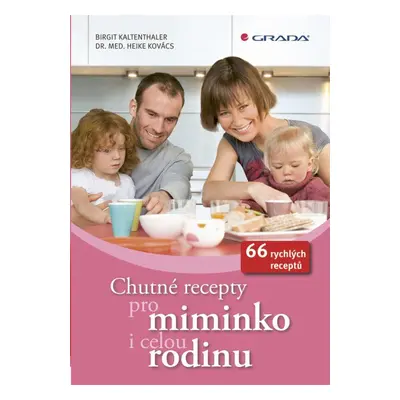 Chutné recepty pro miminko i celou rodinu (Heike Kovács)