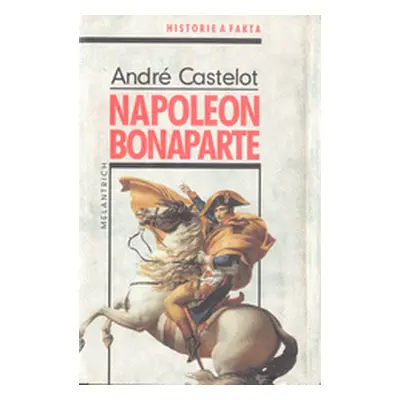 Napoleon Bonaparte (André Castelot)