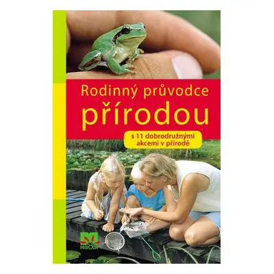 Rodinný pr°uvodce přírodou (Heiko Bellmann)