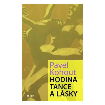 Hodina tance a lásky (Pavel Kohout)