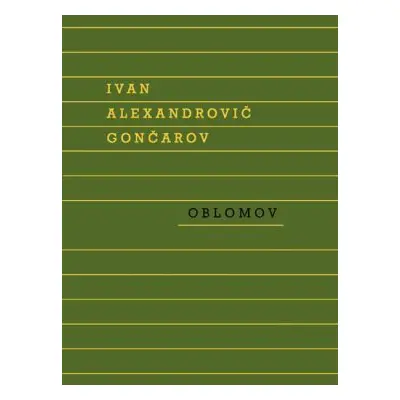 Oblomov (Gončarov Ivan Alexandrovič)