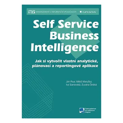 Self Service Business Intelligence (Jan Pour)