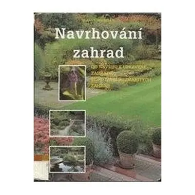 Navrhování zahrad (Klaas T. Noordhuis)