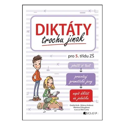 Diktáty trochu jinak pro 5. třídu ZŠ (PhDr. Ondřej Hník Ph.D)