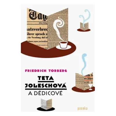 Teta Joleschová a dědicové (Friedrich Torberg)