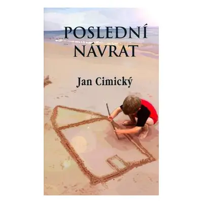 Poslední návrat (Jan Cimický)