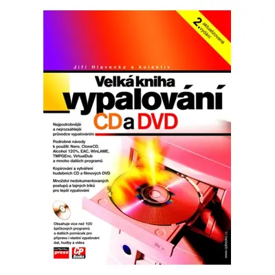 Velká kniha vypalování CD a DVD (Jiří Hlavenka)