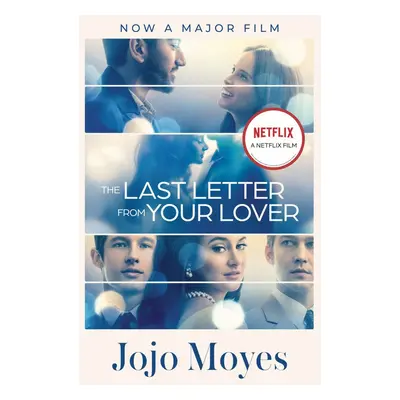 The Last Letter from Your Lover. Movie Tie-In (Jojo Moyes) (EN)