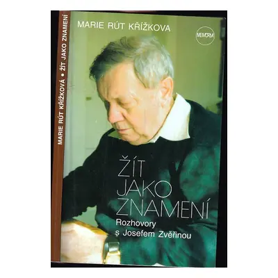 Žít jako znamení (Marie Rút Křížková)