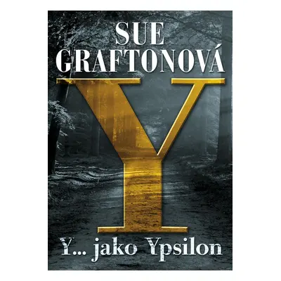 Y jako… Ypsilon (Sue Grafton)