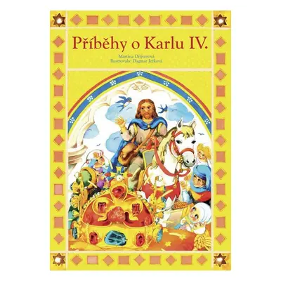 Příběhy o Karlu IV. (Martina Drijverová)